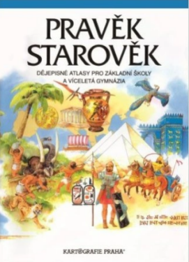 Pravěk Starověk dějepisný atlas