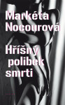 Hříšný polibek smrti Markéta Nocourová