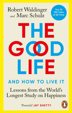 The Good Life - Robert Waldinger