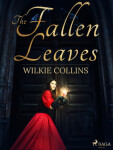 The Fallen Leaves - Wilkie Collins - e-kniha