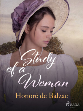Study of a Woman - Honoré De Balzac