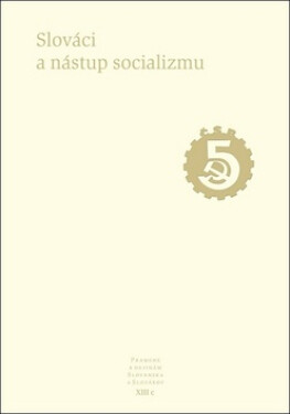 Slováci nástup socializmu