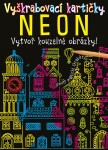 Vyškrabovací kartičky: Neon - kolektiv autorů