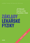 Základy lékařské fyziky, 5. vydání - Jiří Beneš