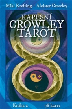 Kapesní Crowley Tarot Aleister Crowley