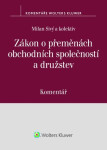Zákon o přeměnách obchodních společností a družstev - Komentář - Milan Sivý