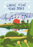 Lidové písně mého srdce