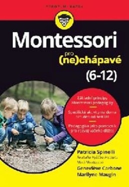 Montessori pro (ne)chápavé (6-12 let) - Patricia Spinelli