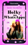 Holky na whatsappu - Körzdörfer Bärbel - e-kniha