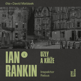 Uzly a kříže - Ian Rankin - audiokniha