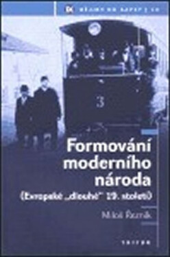 Formování moderního národa - Miloš Řezník