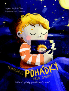 Nejkrásnější pohádky před spaním - Dagmar Krejčí