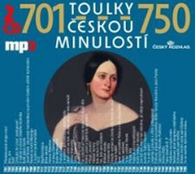 Toulky českou minulostí 701-750 - 2CD/mp3 - kolektiv autorů