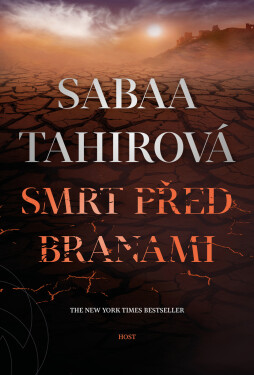 Smrt před branami - Sabaa Tahirová