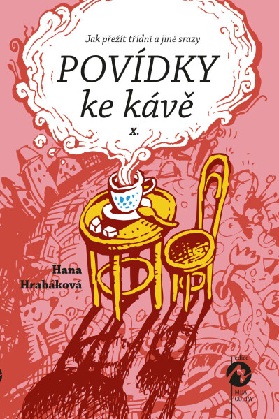 Povídky ke kávě X. - Hana Hrabáková