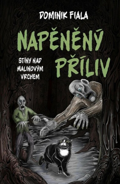 Stíny nad Malinovým vrchem 2 - Napěněný příliv - Dominik Fiala