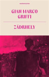Zádrhely - Gian Marco Griffi