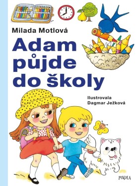 Adam půjde do školy,