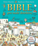 Bible pro malé detektivy - Peter Martin