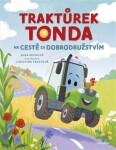 Traktůrek Tonda na cestě za dobrodružstvím
