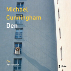 Den - Michael Cunningham - audiokniha