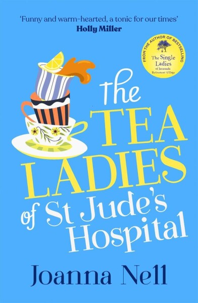 The Tea Ladies of St Jude's Hospital