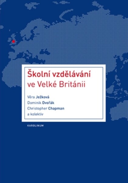 Školní vzdělávání ve Velké Británii - Věra Ježková - e-kniha