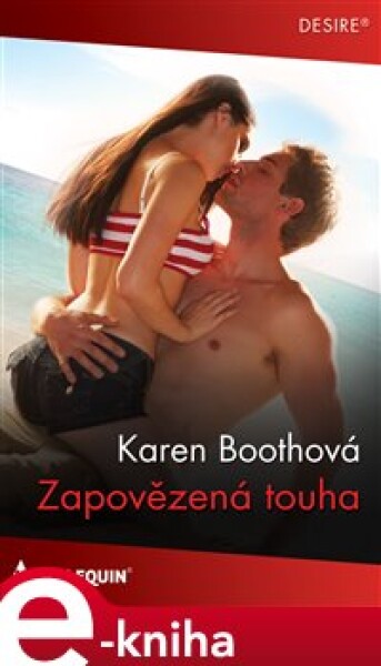 Zapovězená touha - Karen Boothová e-kniha