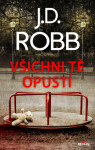 Všichni tě opustí - J.D. Robb - e-kniha