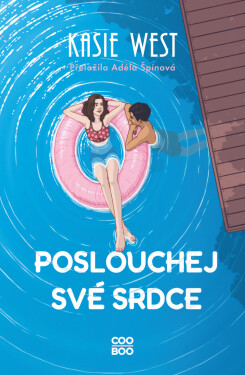 Poslouchej své srdce - Kasie Westová