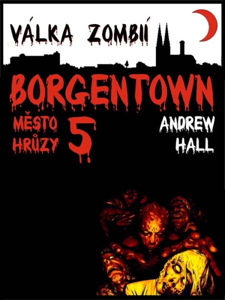 Válka zombií - Andrew Hall