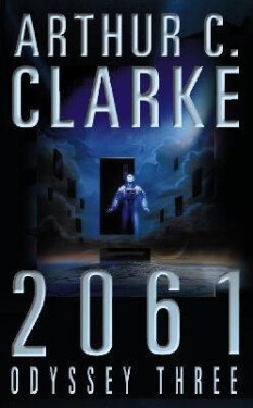 2061: Odyssey Three - Arthur Charles Clarke