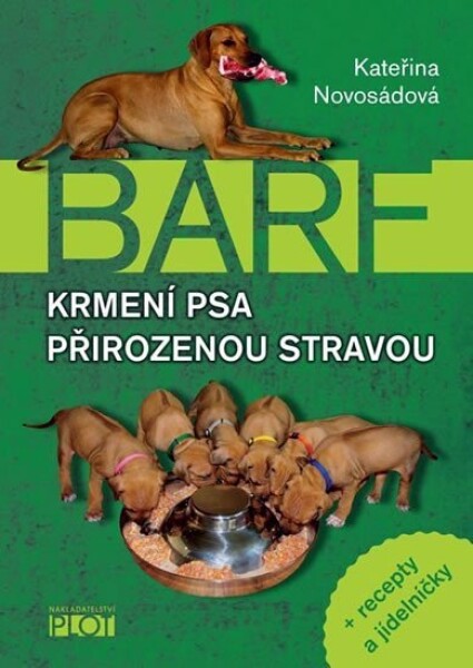 Barf Krmení psa přirozenou stravou