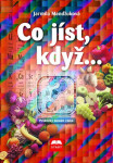 Co jíst, když... Jarmila Mandžuková