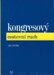 Kongresový cestovní ruch, 1. vydání - Ján Orieška