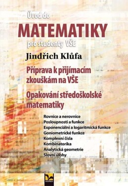 Úvod do matematiky pro studenty VŠE - Jindřich Klůfa