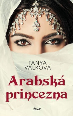 Arabská princezna - Tanya Valková