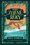Kniha: Příběh Zelené řeky od Webbová Holly