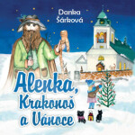 Alenka, Krakonoš Vánoce Danka Šárková