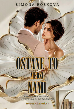 Ostane to medzi nami - Simona Rošková