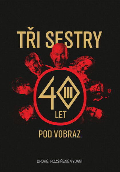 Tři sestry - 40 let pod vobraz - Tři sestry