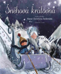 Sněhová královna, 1. vydání - Hans Christian Andersen