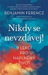 Nikdy se nevzdávej! Benjamin Ferencz