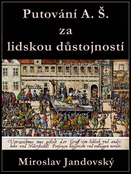 Cesta A. Š. za lidskou důstojností - Miroslav Jandovský