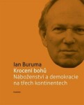 Krocení bohů Ian Buruma