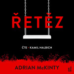 Řetěz - Adrian McKinty - audiokniha