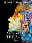 Songs of the Road - Sir Arthur Conan Doyle - e-kniha
