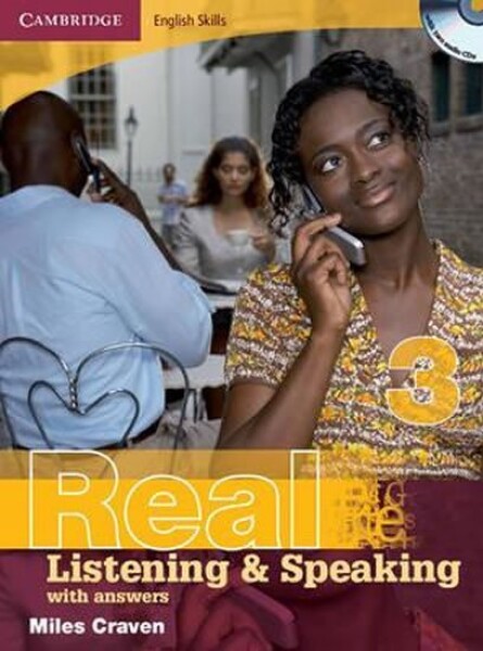 Cambridge English Skills Real Listening and Speaking 3 with Answers and Audio CD - Miles Craven