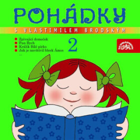 Pohádky s Vlastimilem Brodským 2. - Olga Hejná - audiokniha