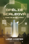 Ofélie Scaleová: Nebe se bude třást - Lena Kiefer - e-kniha